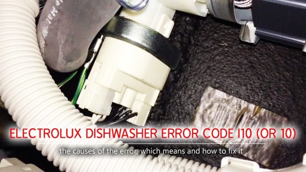 Electrolux dishwasher error code i10 (or 10)